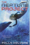 The Neptune Project - Polly Holyoke