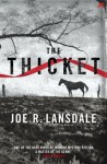 The Thicket - Joe R. Lansdale