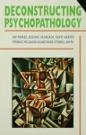 Deconstructing Psychopathology - Ian Parker, Eugenie Georgaca, David Harper, Terence McLaughlin