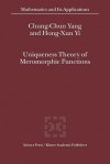 Uniqueness Theory of Meromorphic Functions - Chung-Chun Yang, Hong-Xun Yi