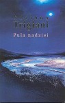 Pula nadziei - Adriana Trigiani