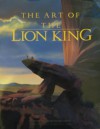 The Art of The Lion King - Christopher Finch, James Earl Jones