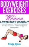 Bodyweight Exercises For Women - Lower Body Workout - Michelle Williams