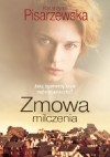 Zmowa milczenia - Katarzyna Pisarzewska