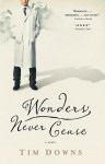 Wonders Never Cease - Tim Downs