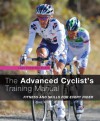 The Advanced Cyclist's Training Manual: Fitness and Skills for Every Rider - Luke Edwardes-Evans, Gerard Brown