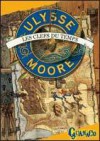 Les clefs du temps (Ulysse Moore, #1) - Pierdomenico Baccalario, Simone Sow