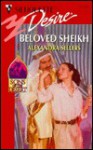 Beloved Sheikh (Silhouette Desire, #1221) - Alexandra Sellers