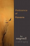 Reticence of Ravens - M.M. Gornell