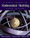 A First Course in Mathematical Modeling - William P. Fox, Maurice D. Weir