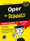 Oper für Dummies - David Pogue, Scott Speck