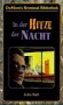 In Der Hitze Der Nacht - John Dudley Ball