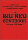 The Big Red Songbook: 250-Plus I.W.W. Songs - Archie Green, David Roediger