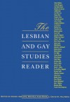 The Lesbian and Gay Studies Reader - Henry Abelove