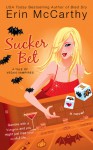 Sucker Bet - Erin McCarthy