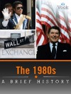 The 1980s: A Brief History (Enhanced Version) - Dr. Vook