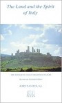 The Land And The Spirit Of Italy: The Texture Of Italian Religious Culture - John J. Navone