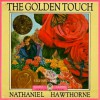 The Golden Touch - Nathaniel Hawthorne, Richard Salvucci