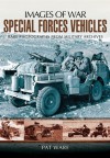 Special Forces Vehicles (Images of War) - Pat Ware