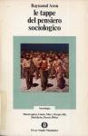 Le tappe del pensiero sociologico - Raymond Aron