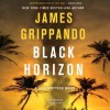 Black Horizon (Audio) - James Grippando