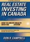 Real Estate Investing in Canada: Creating Wealth with the Acre System - Don R. Campbell