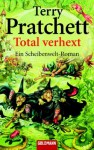 Total verhext - Terry Pratchett, Andreas Brandhorst