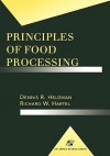 Principles of Food Processing - Dennis R. Heldman