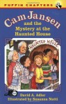 Cam Jansen and the Mystery at the Haunted House (#13) - David A. Adler, Susanna Natti