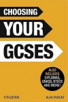 Choosing Your Gcse's - Alan Vincent