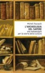 L'archeologia del sapere - Michel Foucault, Giovanni Bogliolo