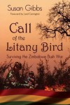 Call of the Litany Bird - Susan Gibbs, Lord Carrington