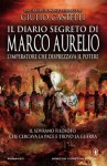 Il diario segreto di Marco Aurelio - Giulio Castelli