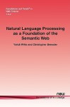 Natural Language Processing as a Foundation of the Semantic Web - Yorick Wilks