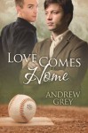 Love Comes Home (Senses Series) - Andrew Grey