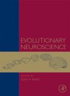 Evolutionary Neuroscience - Jon H. Kaas