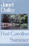 That Carolina Summer - Janet Dailey