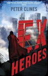 Ex-Heroes (Ex Heroes 1) - Peter Clines