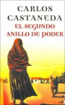 El Segundo Anillo del Poder - Carlos Castaneda