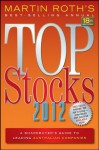 Top Stocks 2012: A Sharebuyer's Guide to Leading Australian Companies - Martin Roth