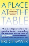 Place at the Table: The Gay Individual in American Society - Bruce Bawer