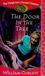 The Door in the Tree (The Magician's House, #2) - William Corlett