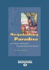 Negotiating Paradise - Dennis Merrill