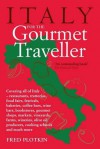 Italy For The Gourmet Traveller - Fred Plotkin