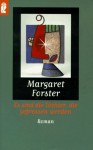 Es Sind Die Töchter, Die Gefressen Werden Roman - Margaret Forster