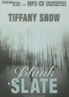 Blank Slate - Tiffany Snow, Tanya Eby