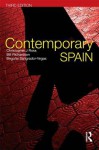 Contemporary Spain - Christopher Ross, Bill Richardson, Begona Sangrador-Vegas