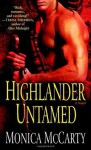 Highlander Untamed: A Novel - Monica McCarty