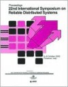 Proceedings 22nd International Symposium on Reliable Distributed Systems - Institute of Electrical and Electronics Engineers, Inc.