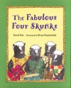 The Fabulous Four Skunks - David Fair